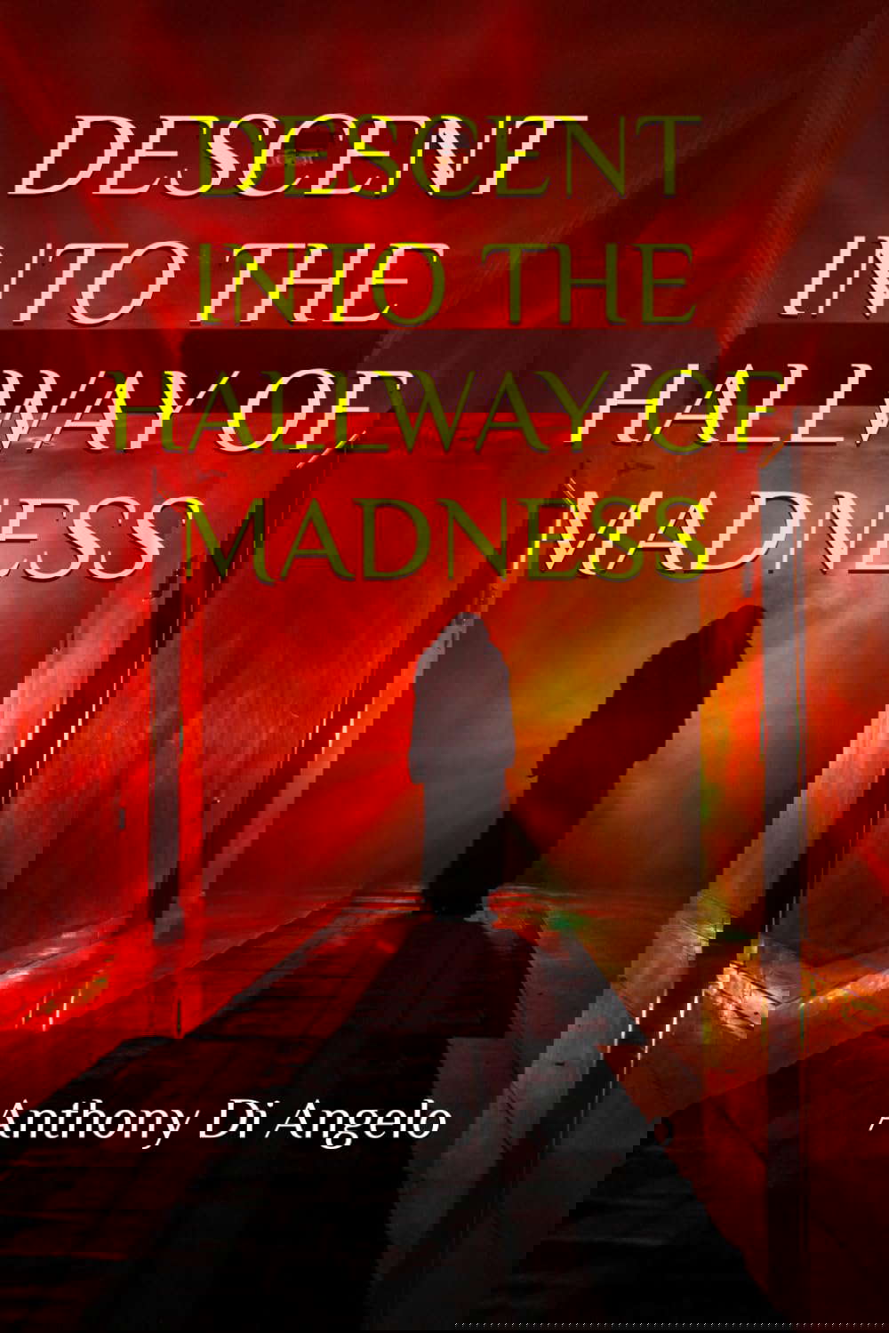 DESCENT INTO THE HALLWAY OF MADNESS poster