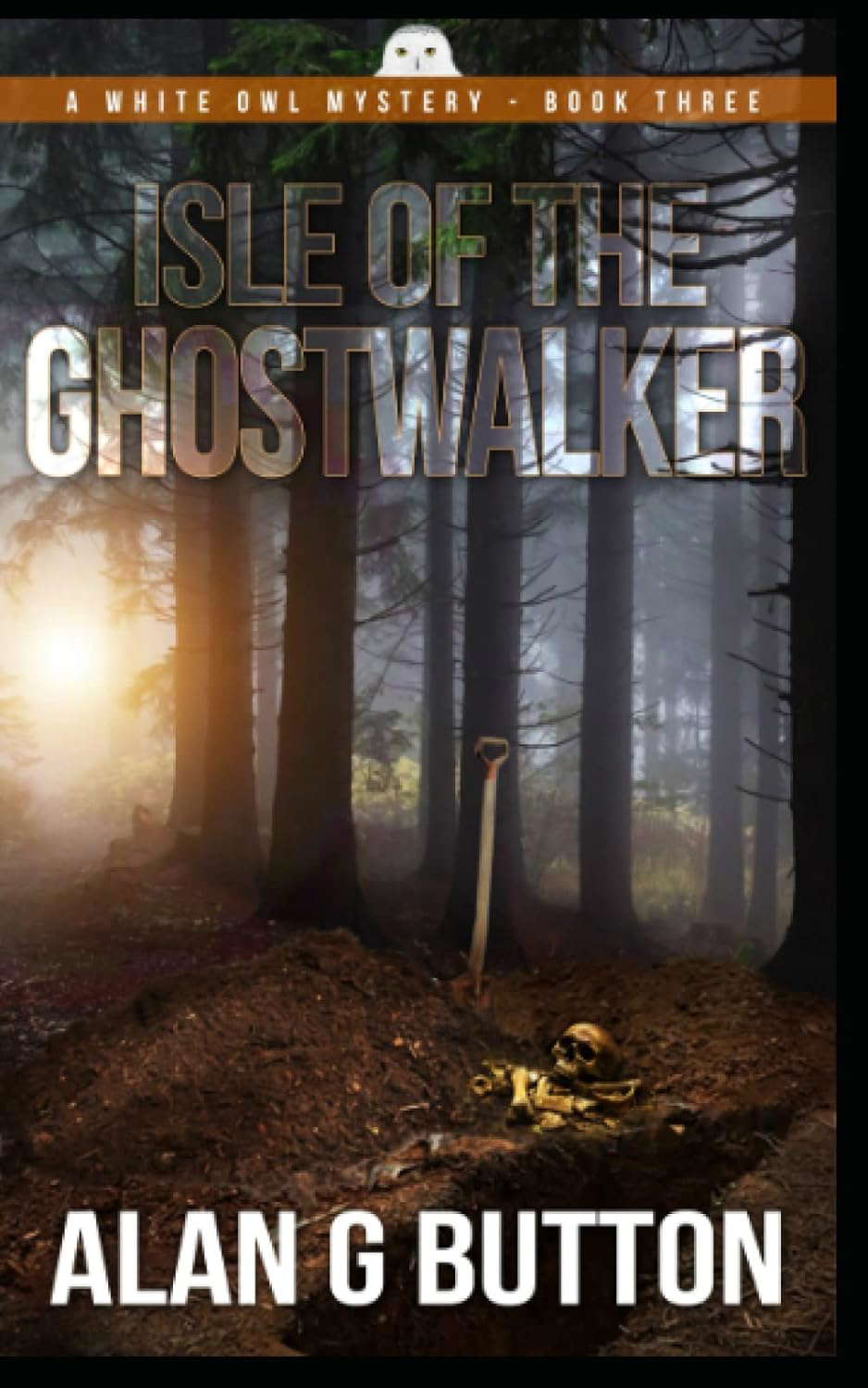 Isle of the Ghost Walker: White Owl Mysteries: Book Three poster