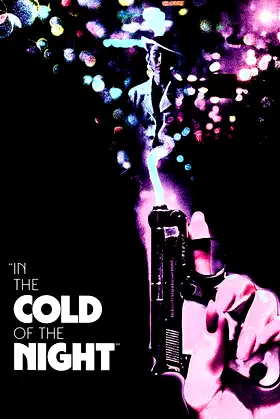 In the Cold of the Night poster