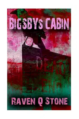 Bigsby's Cabin poster