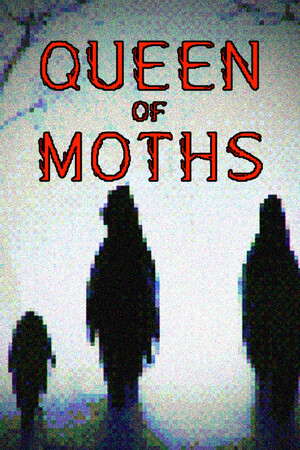 Queen of Moths poster