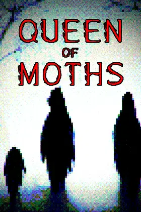 Queen of Moths poster