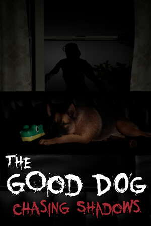 The Good Dog: Chasing Shadows poster