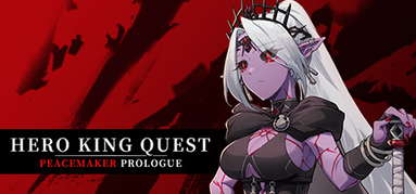 Hero King Quest: Peacemaker Prologue capsule