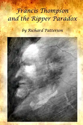 Francis Thompson & the Ripper Paradox poster