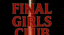 Final Girls Club Finale: The Exorcist - Final Girls Club