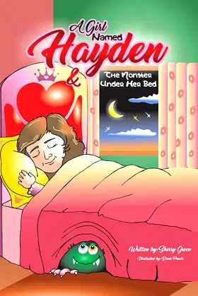 A Girl Named Hayden: & The Monster Under Her Bed poster
