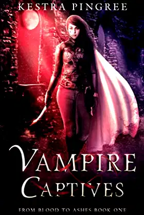 Vampire Captives (From Blood to Ashes) poster