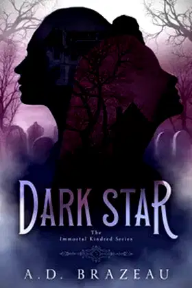 Dark Star: Book Five of the Immortal Kindred Series poster