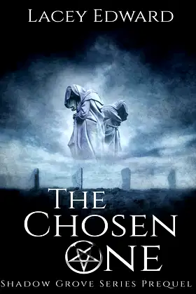 The Chosen One (Shadow Grove Book Series) poster