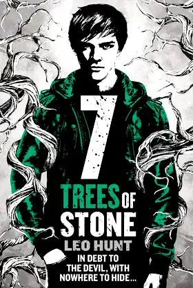 Seven Trees of Stone: Thirteen Days of Midnight Trilogy Book 3 poster