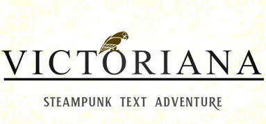 Victoriana - Steampunk Text Adventure capsule