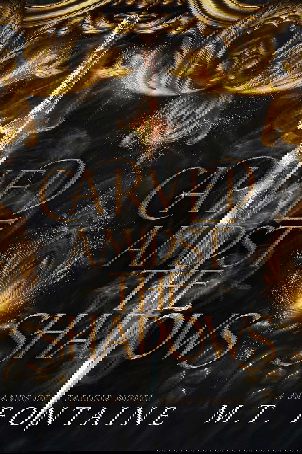 Carved Amidst the Shadows (A Brands of Taelgir Novel Book 1) poster