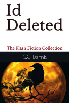 Id Deleted: The Flash Fiction Collection poster