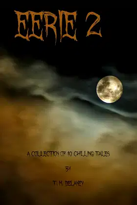 Eerie 2: A Collection of 10 Chilling Tales poster