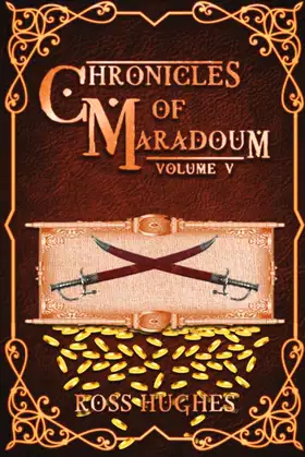Chronicles of Maradoum Volume 5: A Fantasy Anthology poster