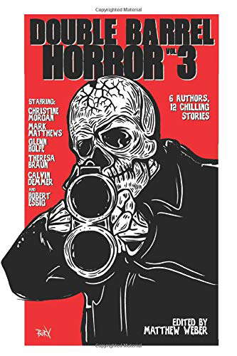 Double Barrel Horror Volume 3 poster