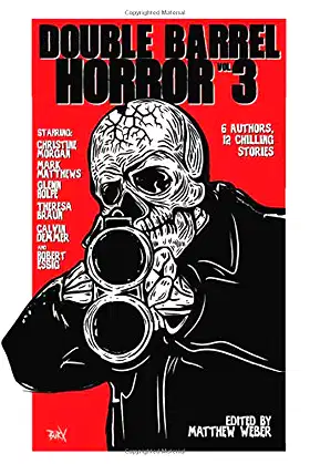 Double Barrel Horror Volume 3 poster