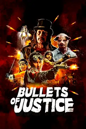 Bullets of Justice poster