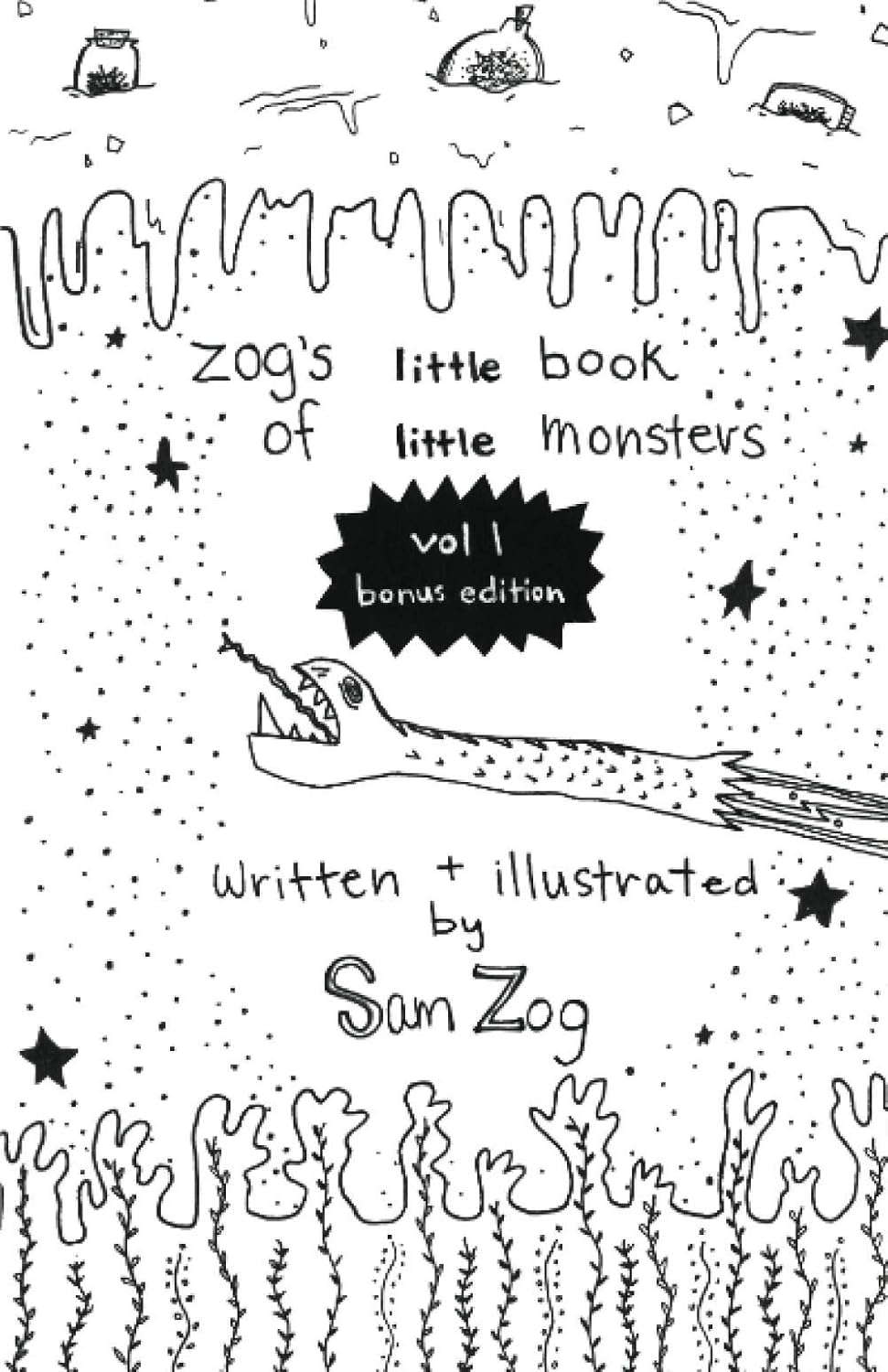 Zog's Little Book of Little Monsters: Volume 1: BONUS EDITION poster