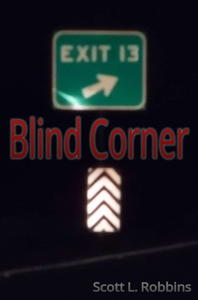 Exit 13: Blind Corner poster