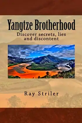 Yangtze Brotherhood: Discover secrets, lies and discontent poster