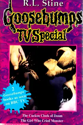 Goosebumps Tv Special The Cuckoo Clock Of Doom The Girl Who Cried Monster poster