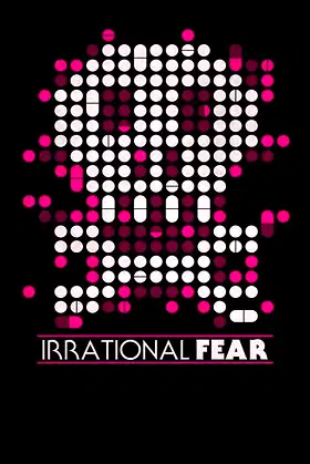 Irrational Fear poster