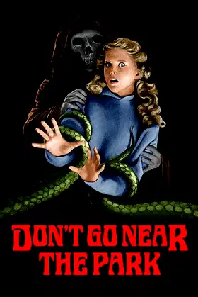 Don't Go Near the Park poster
