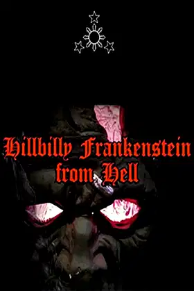 Hillbilly Frankenstein from Hell poster