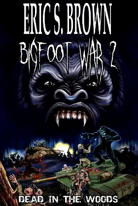 Bigfoot War 2: Dead in the Woods poster