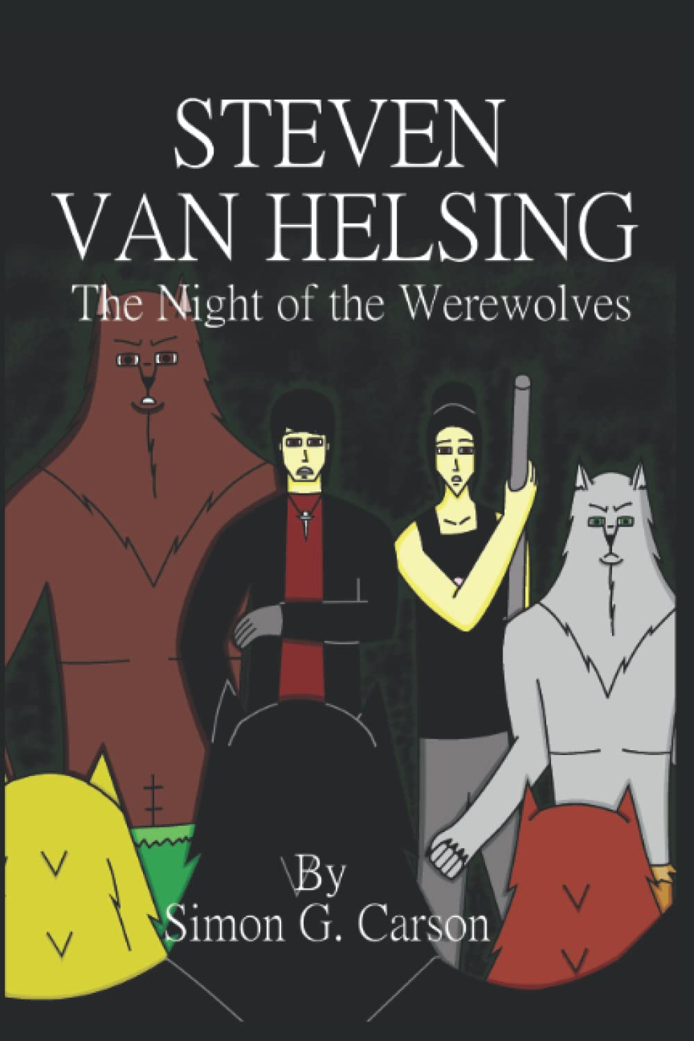 Steven Van Helsing and the Night of the Werewolves poster