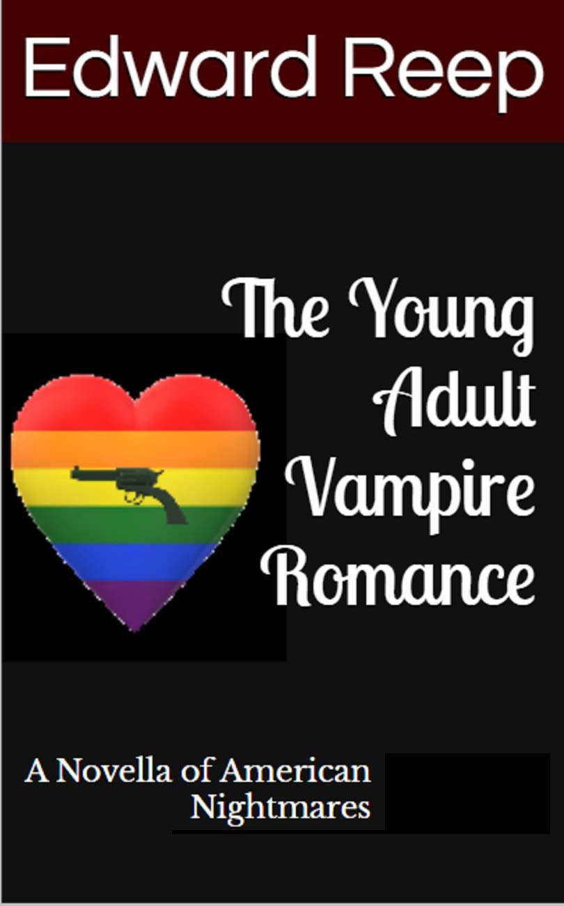 The Young Adult Vampire Romance: A Novella of American Nightmares poster