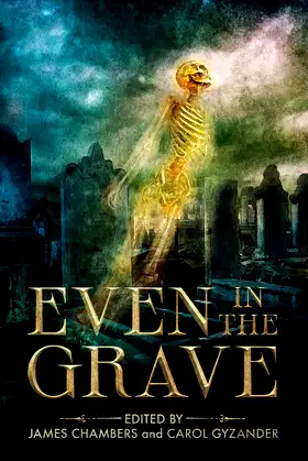 Even in the Grave poster