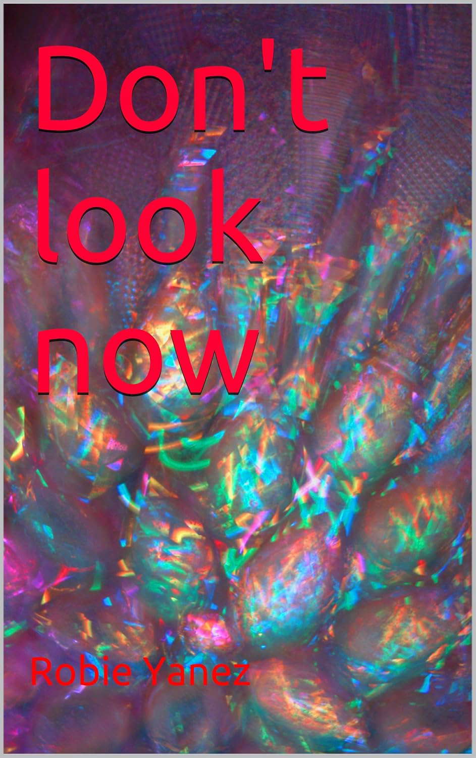 Don't look now (I Contact Book 1) poster
