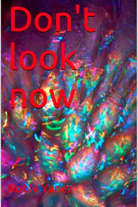 Don't look now (I Contact Book 1) poster