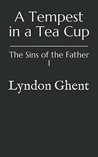 A Tempest in a Tea Cup (The Sins of the Father) poster