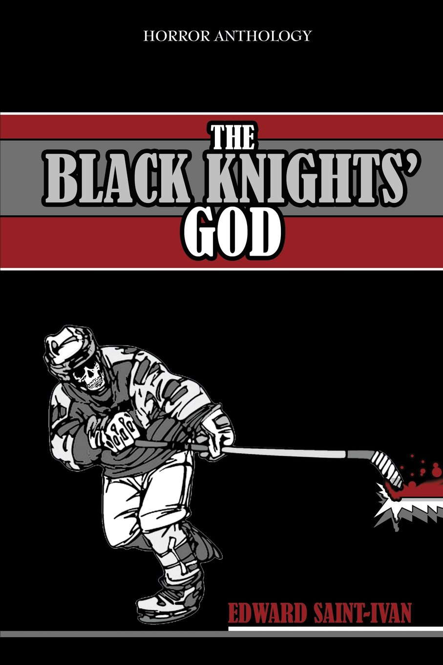 The Black Knights' God: Horror Anthology poster