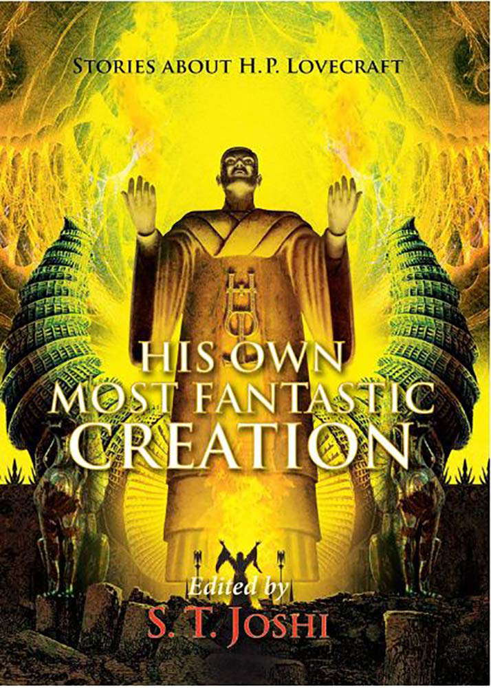 His Own Most Fantastic Creation: Stories about H. P. Lovecraft poster