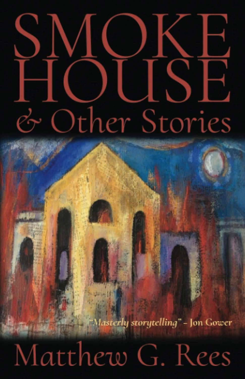 Smoke House & Other Stories poster
