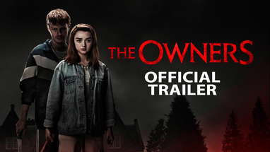 THE OWNERS Official Trailer poster