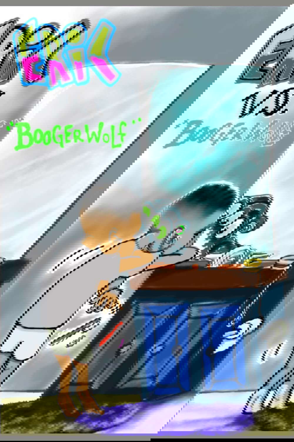 Eric Vs. Boogerwolf (Eric and the Gang) poster