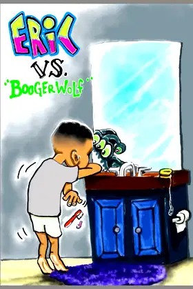 Eric Vs. Boogerwolf (Eric and the Gang) poster