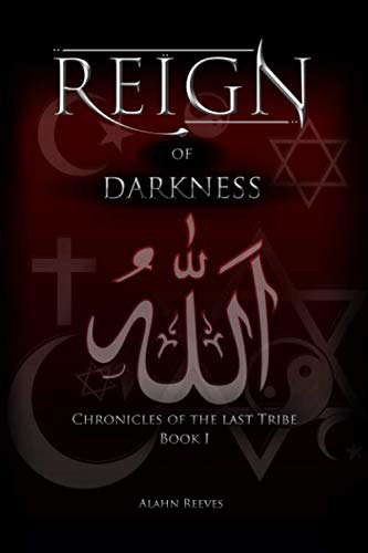 REIGN... of Darkness (Chronicles of the last Tribe - Book 1) poster