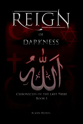 REIGN... of Darkness (Chronicles of the last Tribe - Book 1) poster