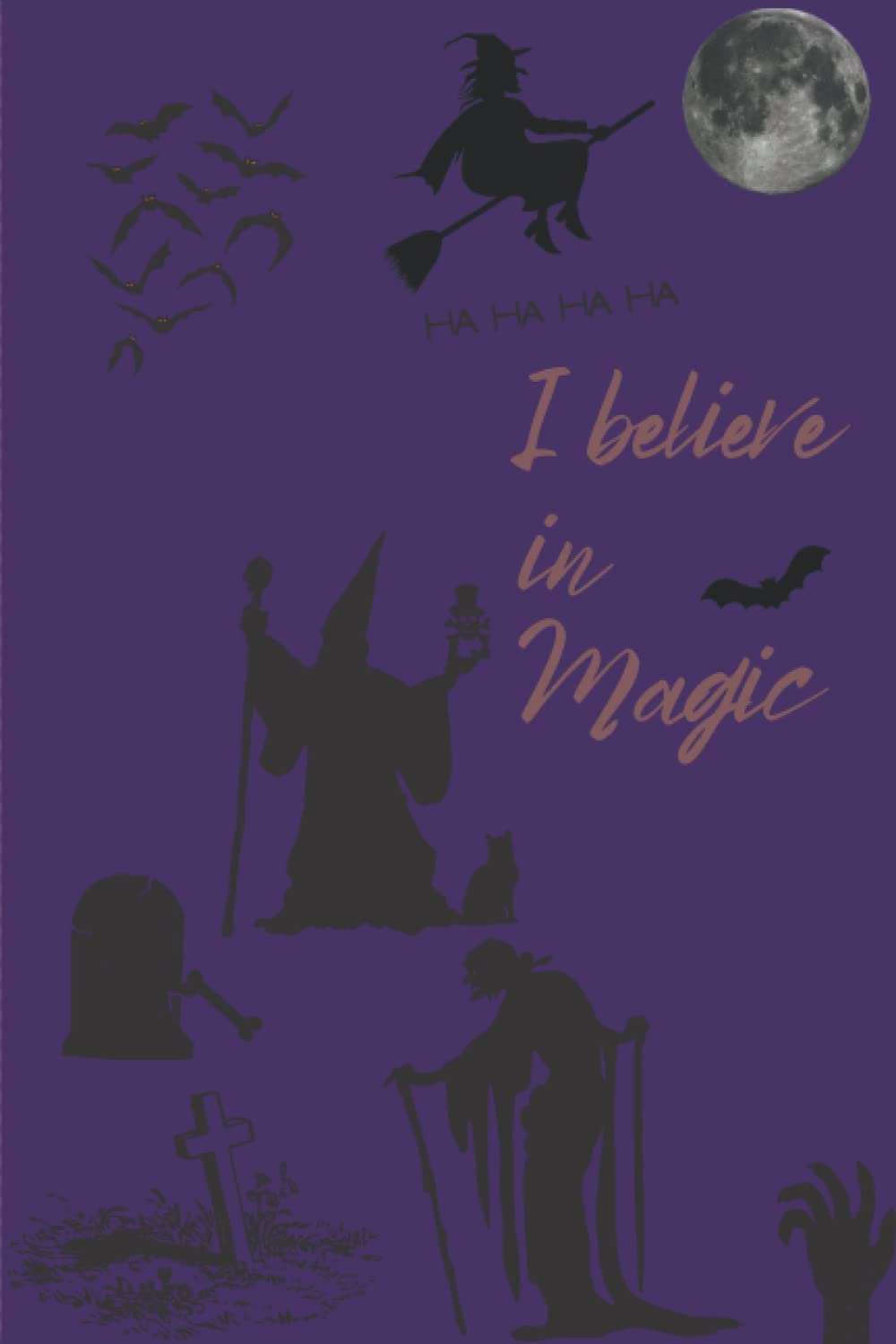 I Believe in Magic: Notebook, 120 Pages, Gift for Witches and Wizards poster
