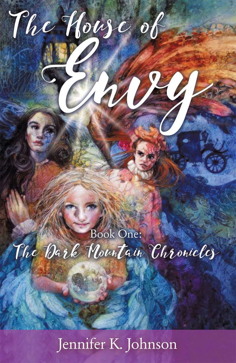 The House of Envy: Book One: The Dark Mountain Chronicles poster