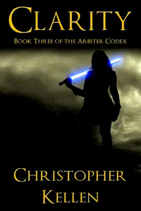 Clarity (The Arbiter Codex Book 3) poster