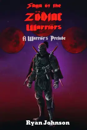 Saga of the Zodiac Warriors: A Warrior's Prelude poster