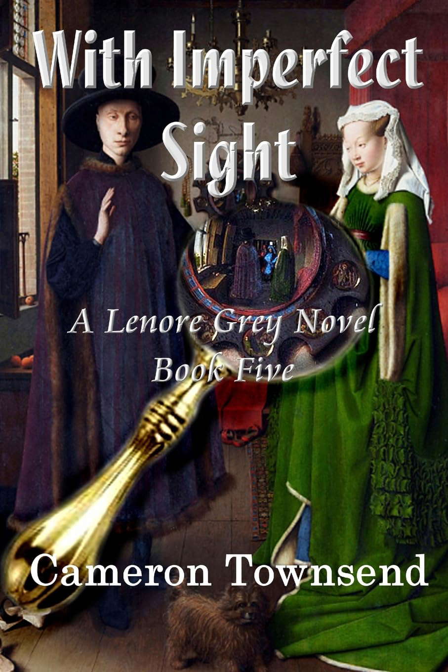 With Imperfect Sight (The Lenore Grey Novels) poster